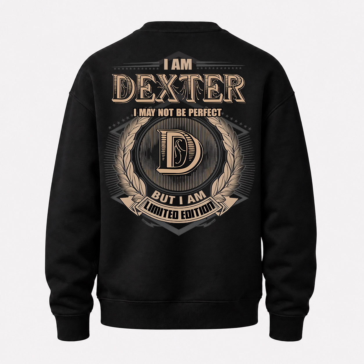 DEXTER PH55-T25-Personalized Name Quote Apparel “I Am NAME May Not Be Perfect But I Am Limited Edition”