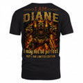 DIANE MP88-F2-168–Personalized Bold Quote Apparel “I Am NAME I May Not Be Perfect But I Am Limited Edition