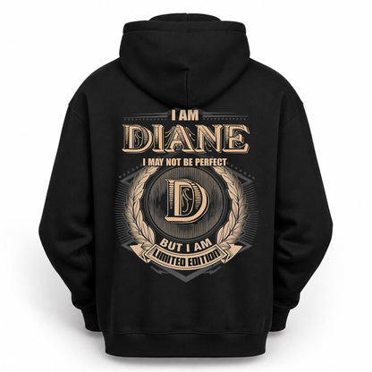 DIANE PH55-T25-Personalized Name Quote Apparel “I Am NAME May Not Be Perfect But I Am Limited Edition”