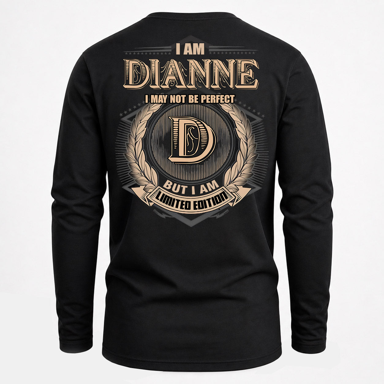 DIANNE PH55-T25-Personalized Name Quote Apparel “I Am NAME May Not Be Perfect But I Am Limited Edition”