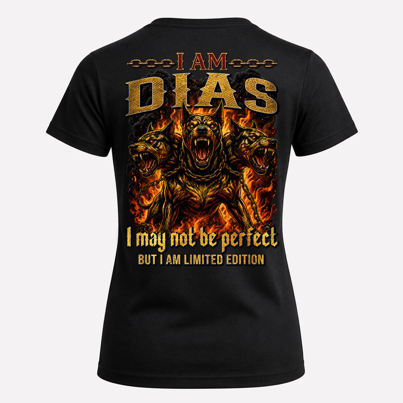 DIAS MP88-F2-168–Personalized Bold Quote Apparel “I Am NAME I May Not Be Perfect But I Am Limited Edition