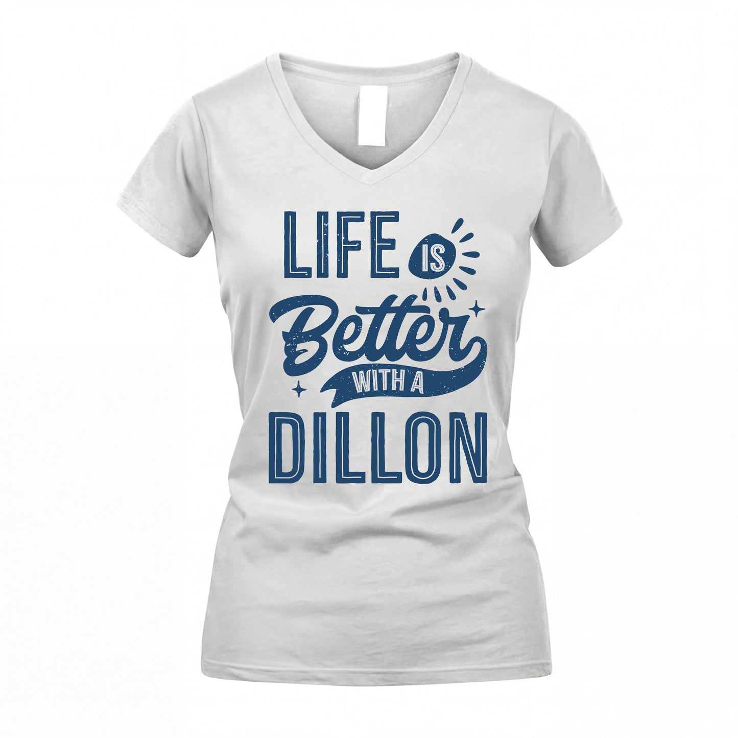 DILLON HH88-K2–Personalized Name Quote T-Shirt Life Is Better With Unisex Gift