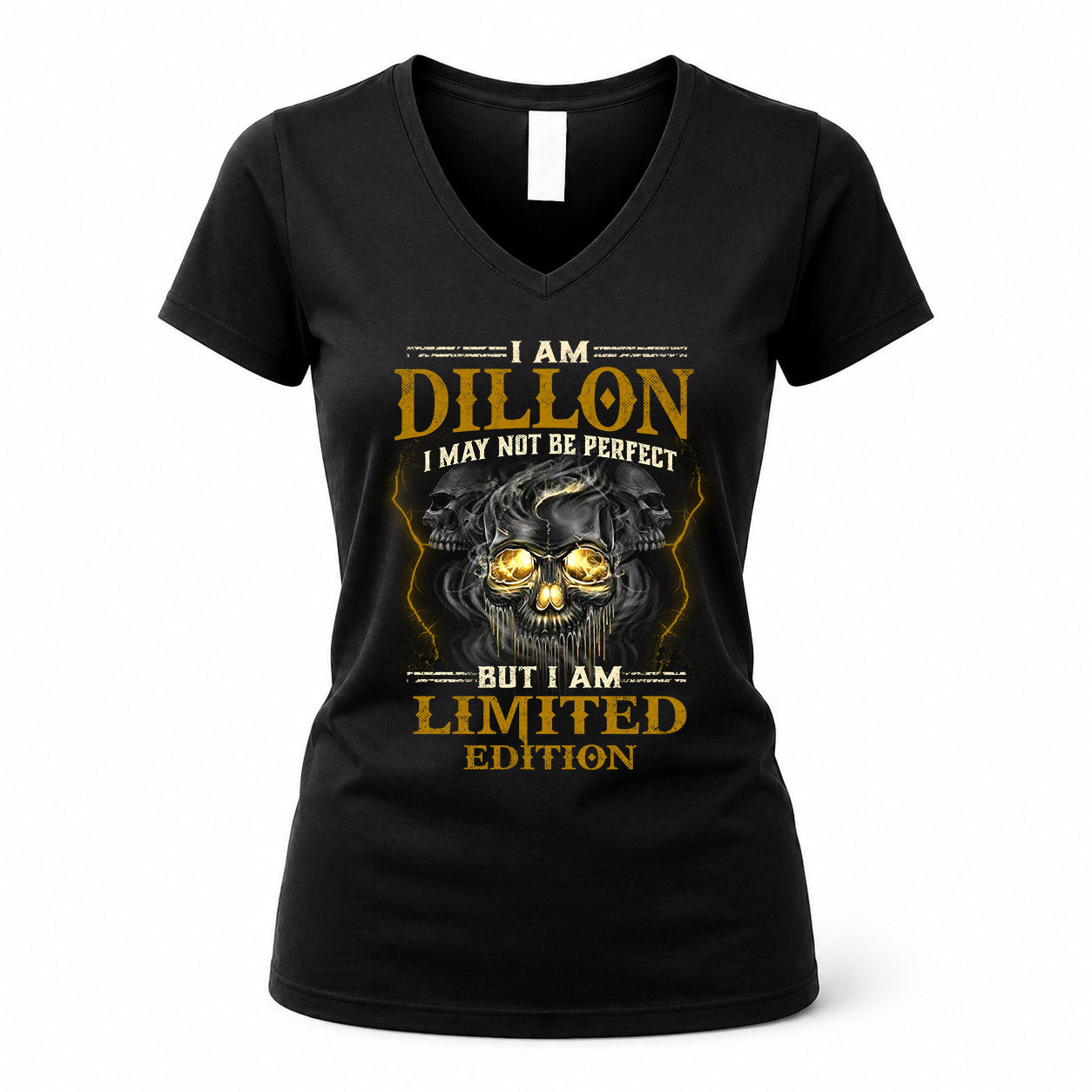 DILLON LM66-K04-125 - NAME NAME I May Not Be Perfect But I Am Limited Edition