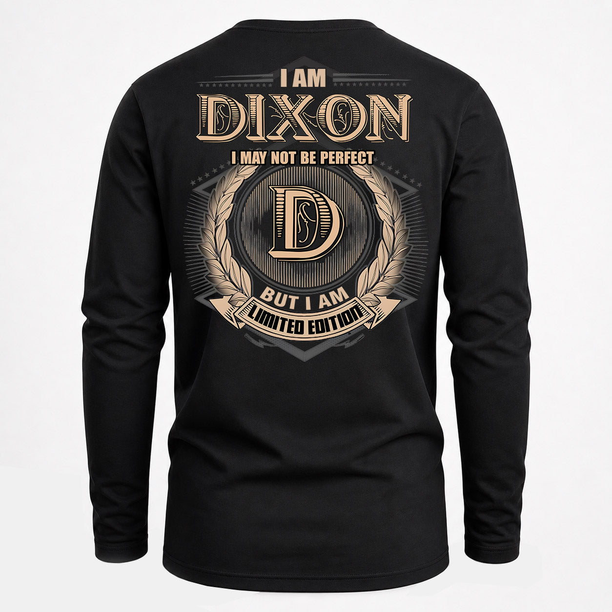 DIXON PH55-T25-Personalized Name Quote Apparel “I Am NAME May Not Be Perfect But I Am Limited Edition”