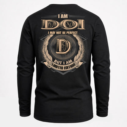 DOI PH55-T25-Personalized Name Quote Apparel “I Am NAME May Not Be Perfect But I Am Limited Edition”