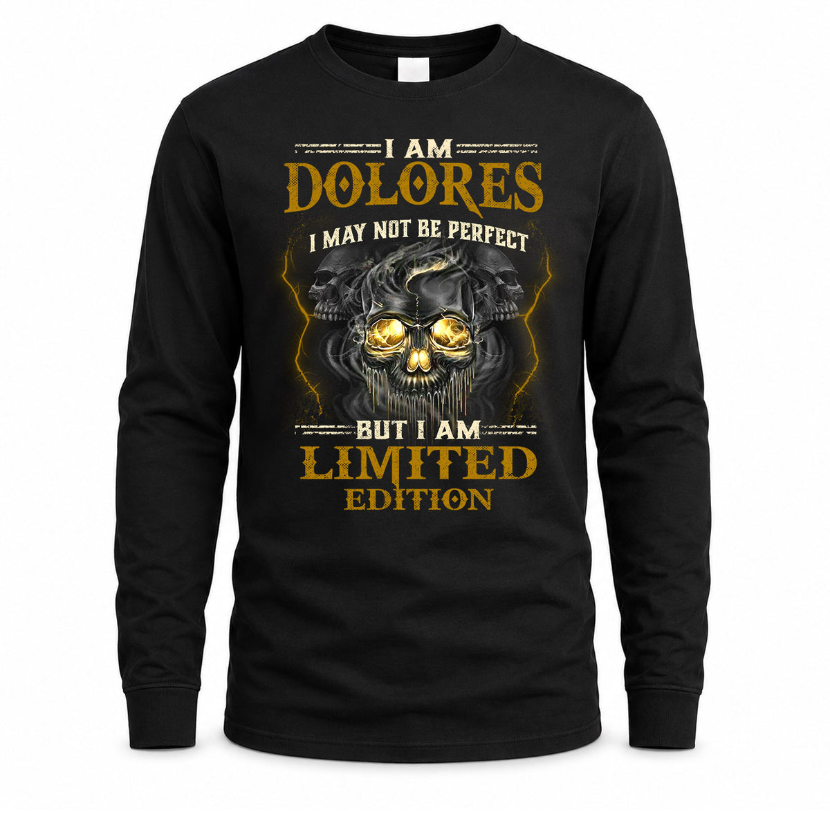 DOLORES LM66-K04-125 - NAME I May Not Be Perfect But I Am Limited Edition