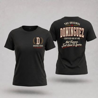 DOMINGUEZ W68-F2-168 – Personalized Original Issue Apparel “The Original NAME Certified One-of-One"