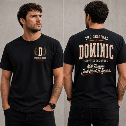 DOMINIC W68-F2-168 – Personalized Original Issue Apparel “The Original NAME Certified One-of-One"