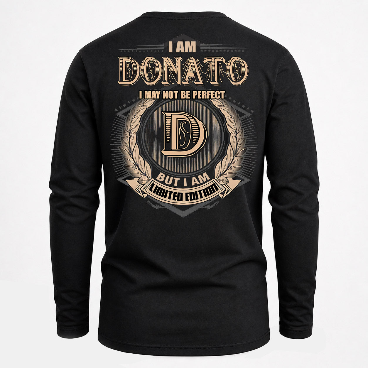 DONATO PH55-T25-Personalized Name Quote Apparel “I Am NAME May Not Be Perfect But I Am Limited Edition”