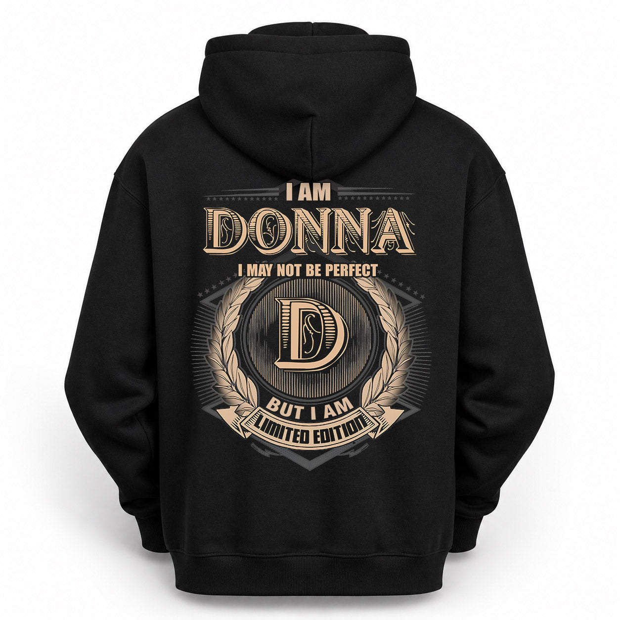 DONNA PH55-T25-Personalized Name Quote Apparel “I Am NAME May Not Be Perfect But I Am Limited Edition”