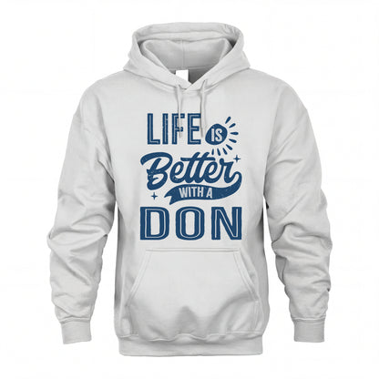 DON HH88-K2–Personalized Name Quote T-Shirt Life Is Better With Unisex Gift