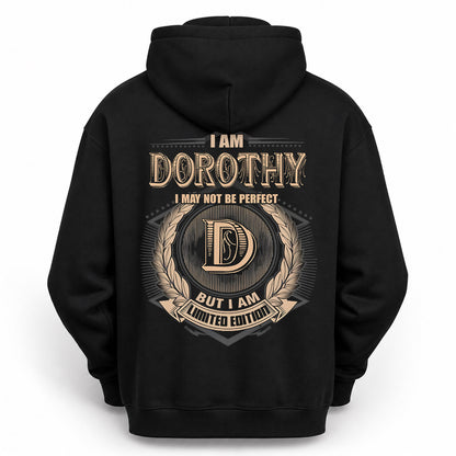 DOROTHY PH55-T25-Personalized Name Quote Apparel “I Am NAME May Not Be Perfect But I Am Limited Edition”
