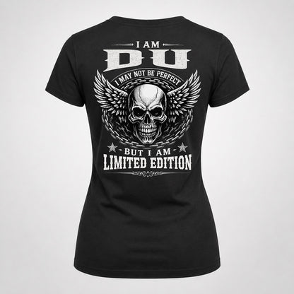 DU P01-K24-229 – Personalized Skull Graphic Apparel “I Am NAME I May Not Be Perfect But I Am Limited Edition”