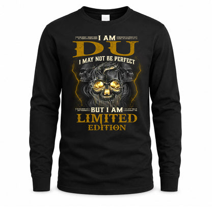 DU LM66-K04-125 - NAME I May Not Be Perfect But I Am Limited Edition