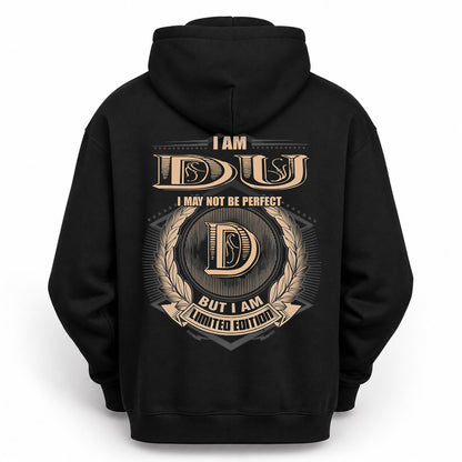 DU PH55-T25-Personalized Name Quote Apparel “I Am NAME May Not Be Perfect But I Am Limited Edition”