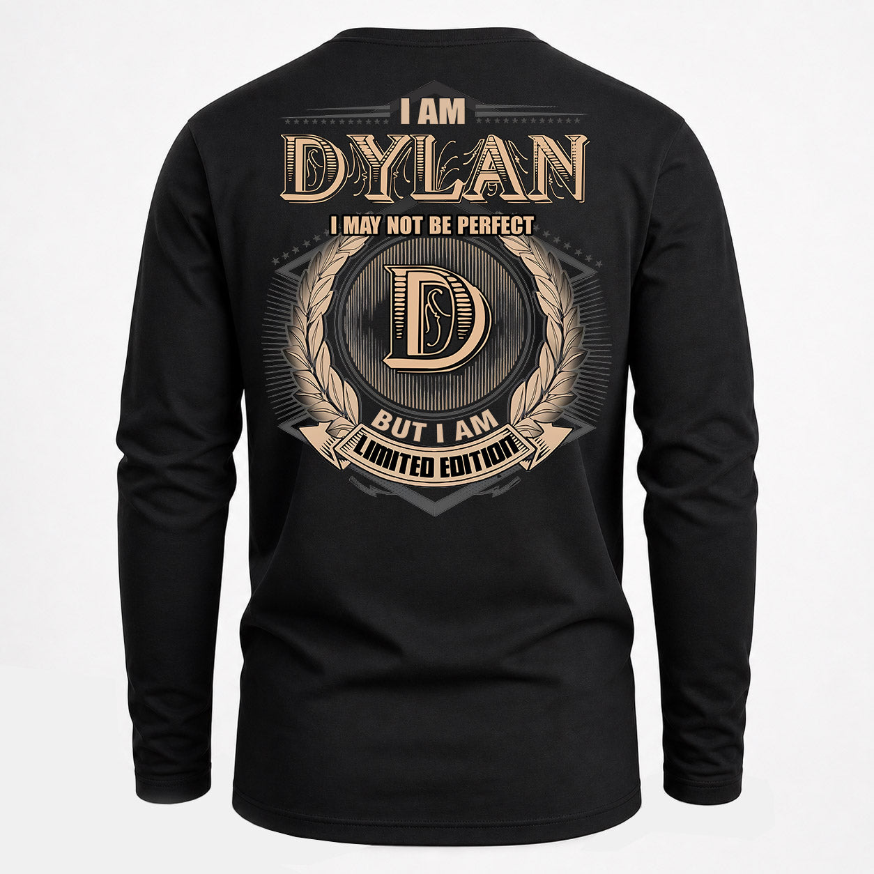 DYLAN PH55-T25-Personalized Name Quote Apparel “I Am NAME May Not Be Perfect But I Am Limited Edition”