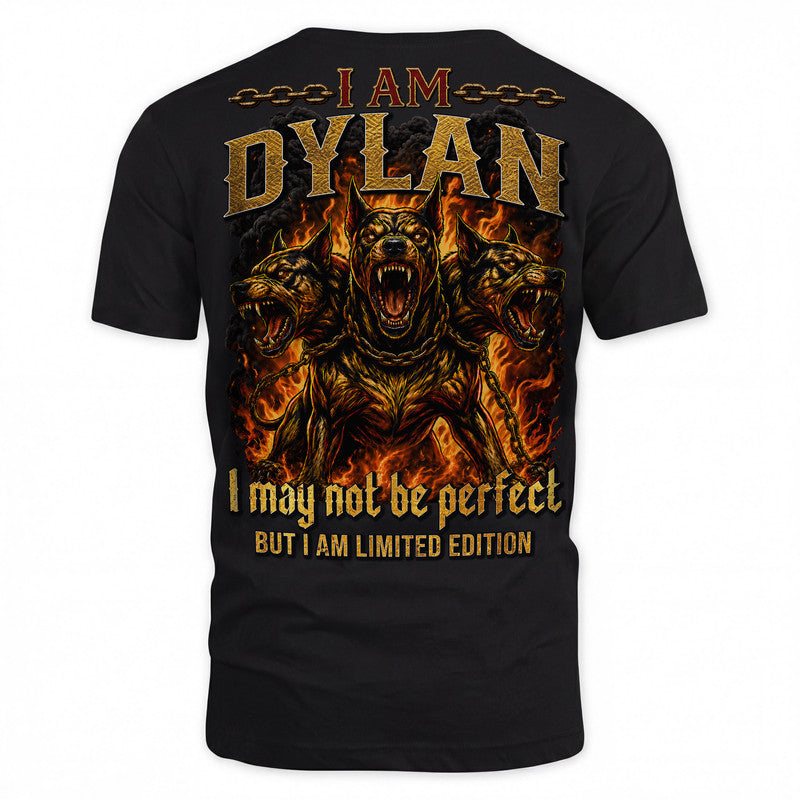DYLAN MP88-F2-168–Personalized Bold Quote Apparel “I Am NAME I May Not Be Perfect But I Am Limited Edition