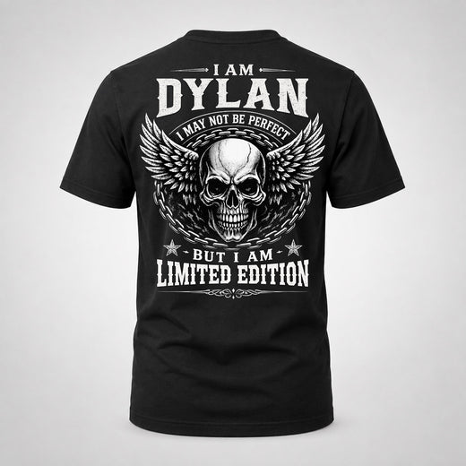 DYLAN P01-K24-229 – Personalized Skull Graphic Apparel “I Am NAME I May Not Be Perfect But I Am Limited Edition”
