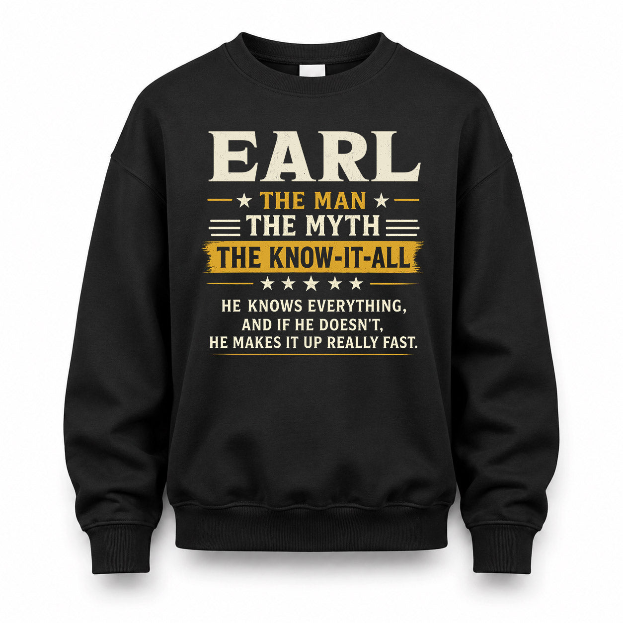 EARL TM90-K04-125 - NAME Legendary Know-It-All Personalized Funny Shirt