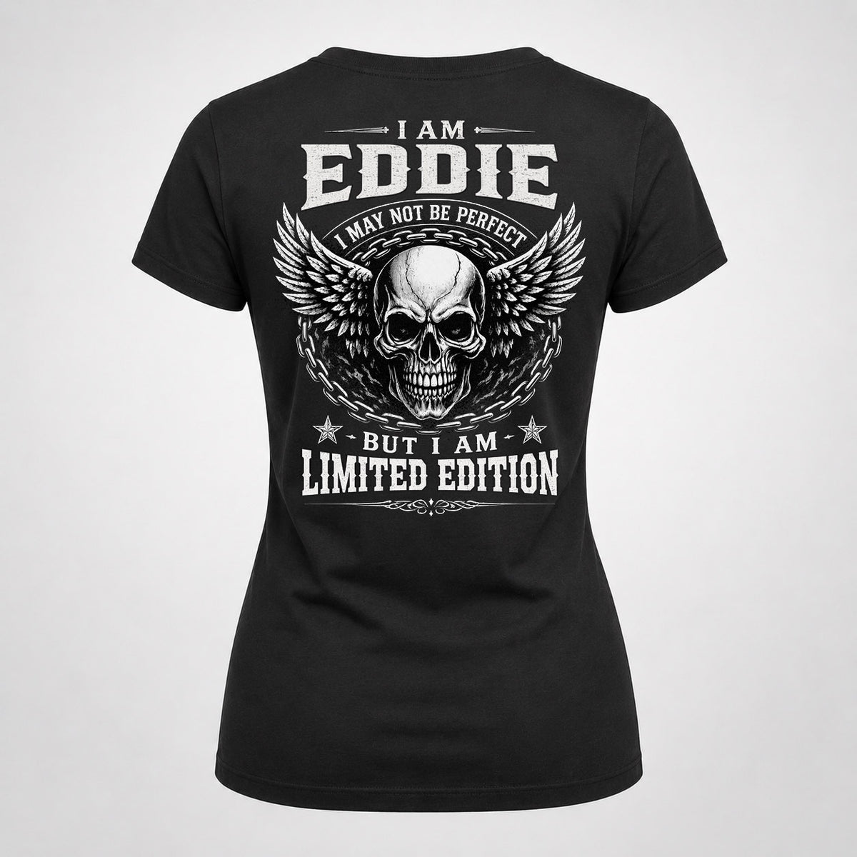 EDDIE P01-K24-229 – Personalized Skull Graphic Apparel “I Am NAME I May Not Be Perfect But I Am Limited Edition”