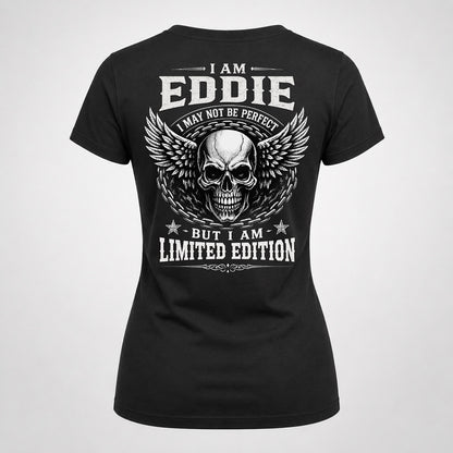 EDDIE P01-K24-229 – Personalized Skull Graphic Apparel “I Am NAME I May Not Be Perfect But I Am Limited Edition”