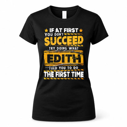 EDITH TP22-K11-109 - Personalized Funny Quote Apparel “If At First You Don’t Succeed, Try Doing What WANG Told You To Do The First Time”