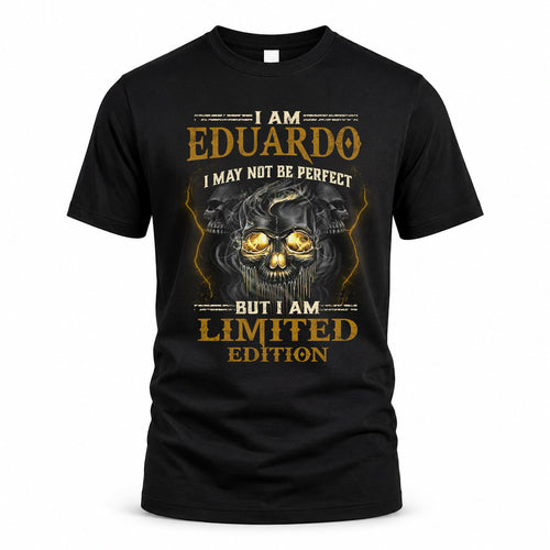 EDUARDO LM66-K04-125 - NAME NAME I May Not Be Perfect But I Am Limited Edition