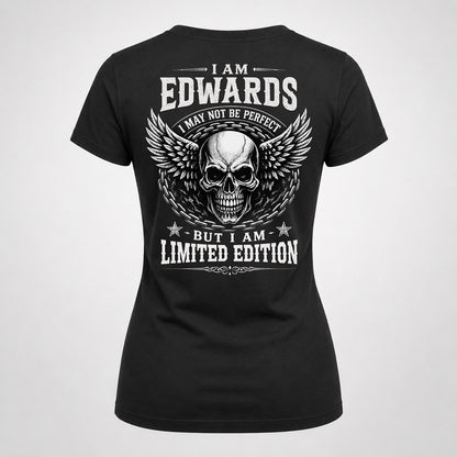 EDWARDS P01-K24-229 – Personalized Skull Graphic Apparel “I Am NAME I May Not Be Perfect But I Am Limited Edition”