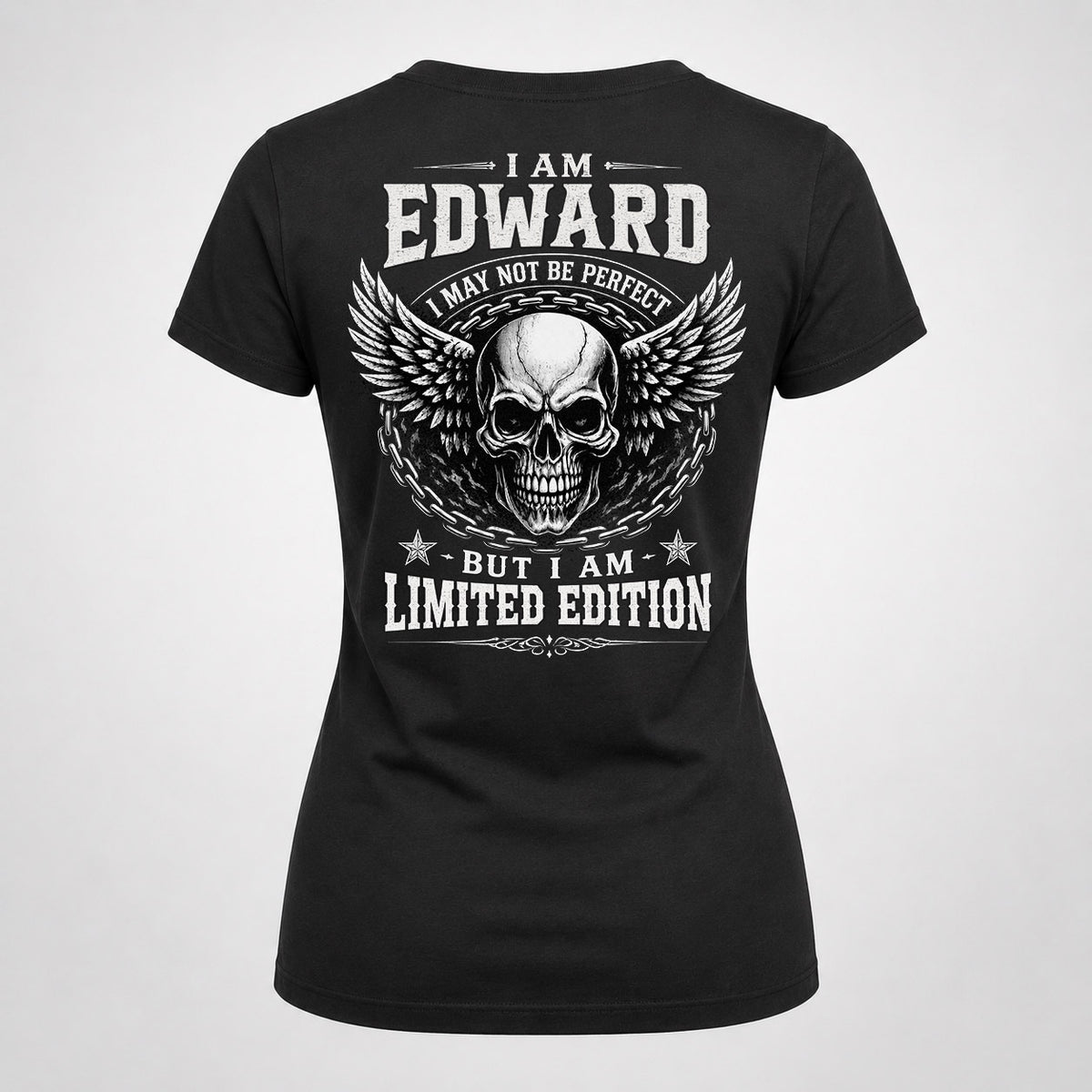 EDWARD P01-K24-229 – Personalized Skull Graphic Apparel “I Am NAME I May Not Be Perfect But I Am Limited Edition”