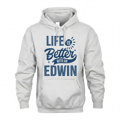 EDWIN HH88-K2–Personalized Name Quote T-Shirt Life Is Better With Unisex Gift