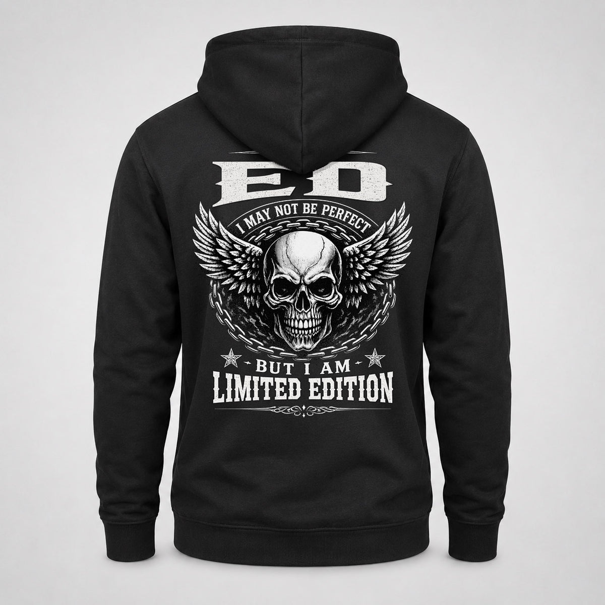 ED P01-K24-229 – Personalized Skull Graphic Apparel “I Am NAME I May Not Be Perfect But I Am Limited Edition”