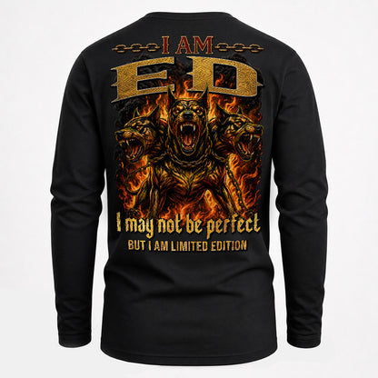 ED MP88-F2-168–Personalized Bold Quote Apparel “I Am NAME I May Not Be Perfect But I Am Limited Edition