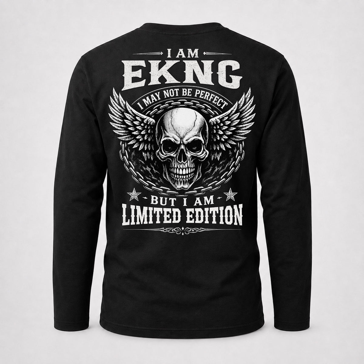 EKNG P01-K24-229 – Personalized Skull Graphic Apparel “I Am NAME I May Not Be Perfect But I Am Limited Edition”