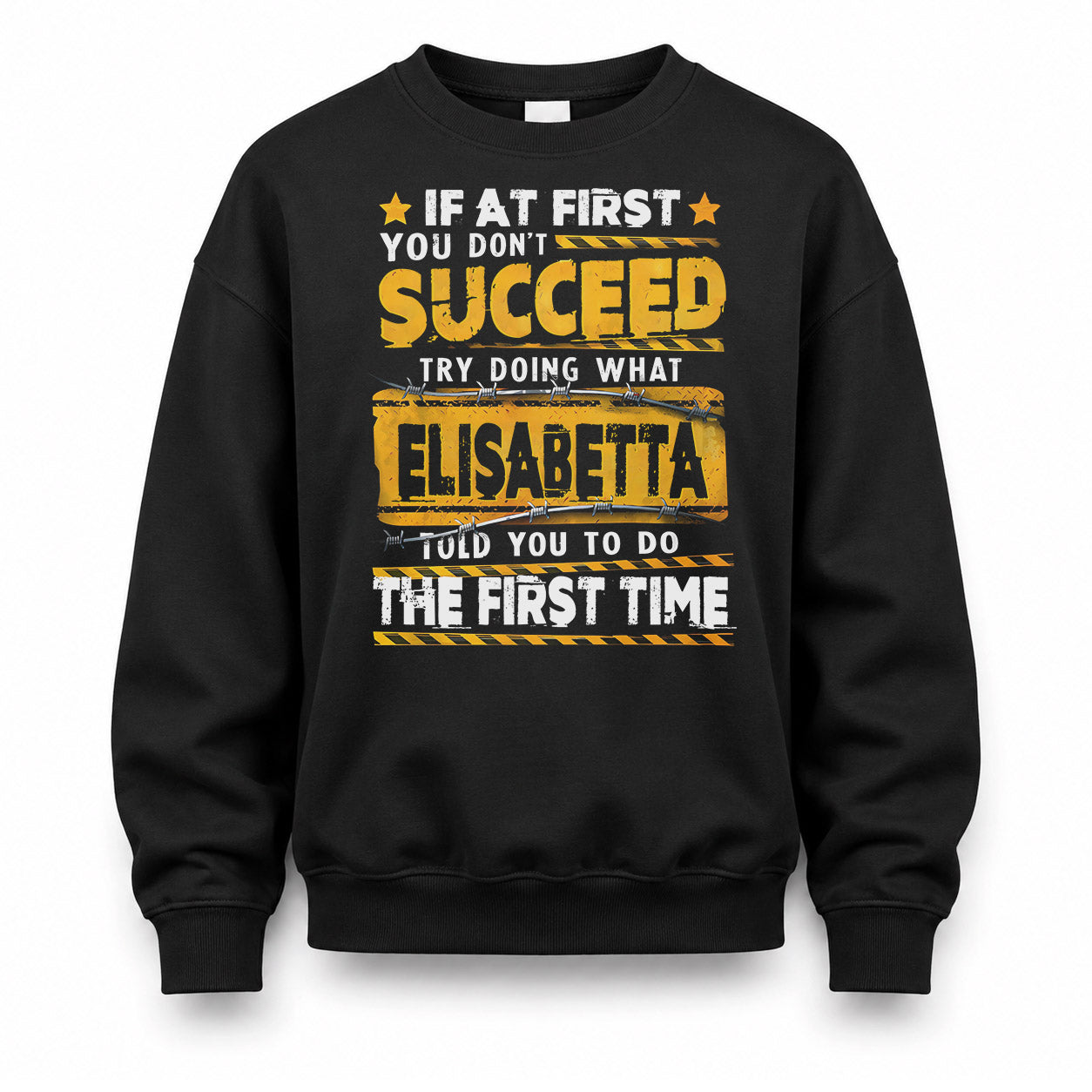 ELISABETTA TP22-K11-109 - Personalized Funny Quote Apparel “If At First You Don’t Succeed, Try Doing What WANG Told You To Do The First Time”