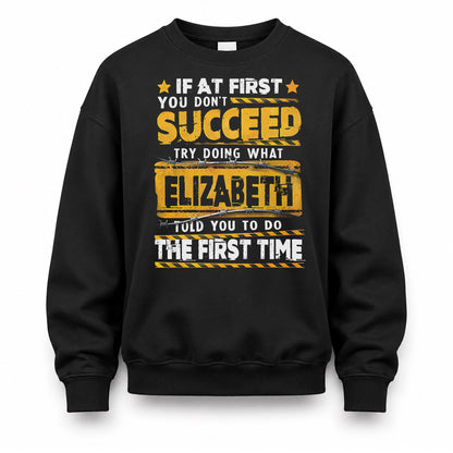 ELIZABETH TP22-K11-109 - Personalized Funny Quote Apparel “If At First You Don’t Succeed, Try Doing What WANG Told You To Do The First Time”