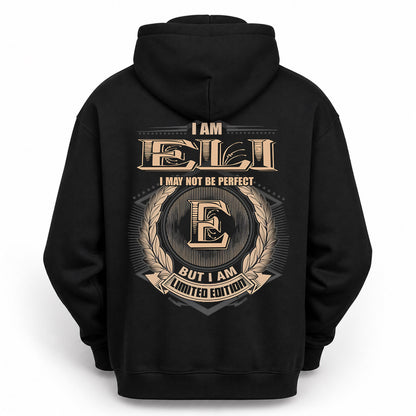 ELI PH55-T25-Personalized Name Quote Apparel “I Am NAME May Not Be Perfect But I Am Limited Edition”