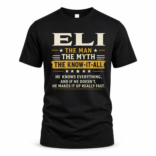 ELI TM90-K04-125 - NAME Legendary Know-It-All Personalized Funny Shirt