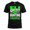 ELI HW22-K06-109 - NAME Ghost Hunting In Progress Personalized Halloween Shirt