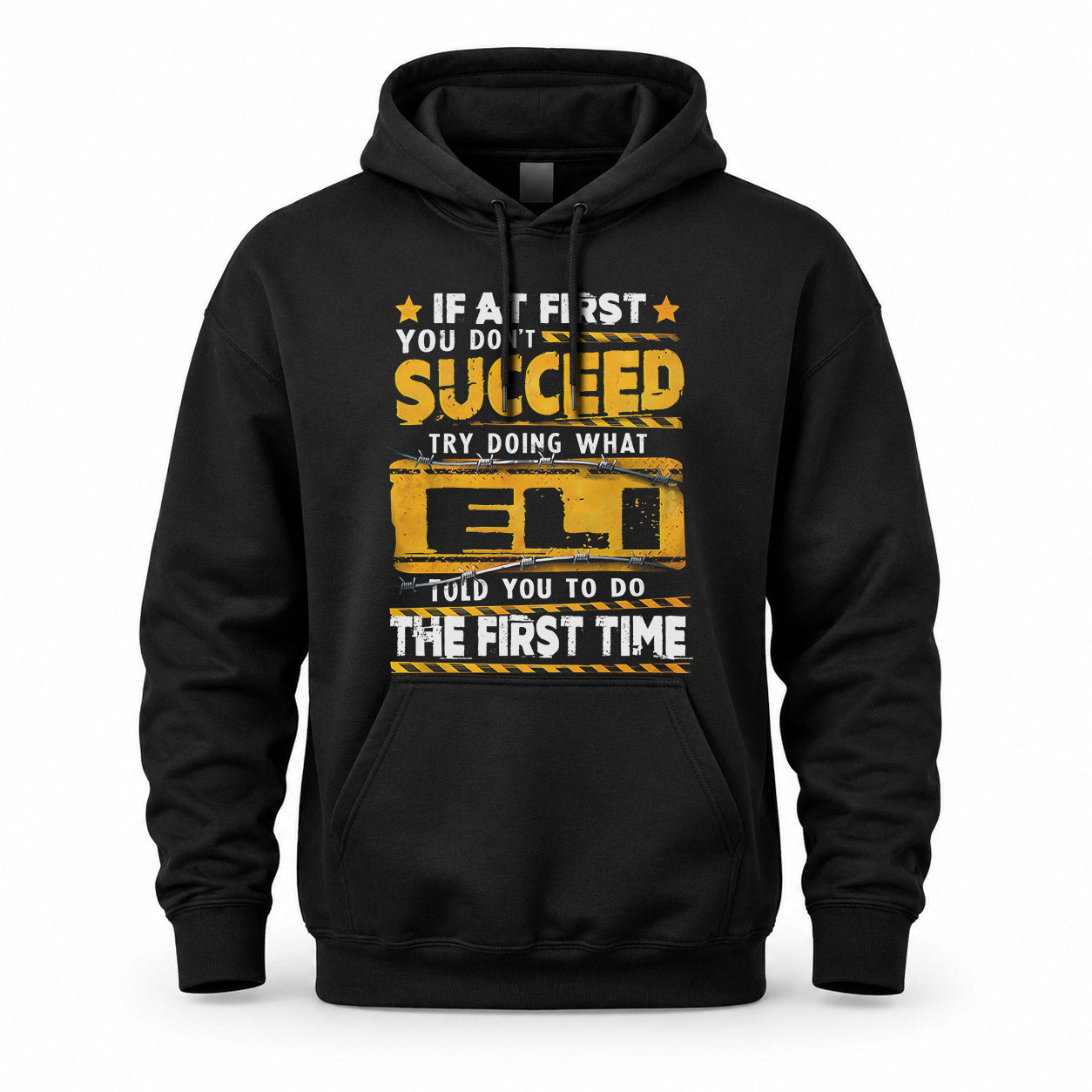 ELI TP22-K11-109 - Personalized Funny Quote Apparel “If At First You Don’t Succeed, Try Doing What WANG Told You To Do The First Time”