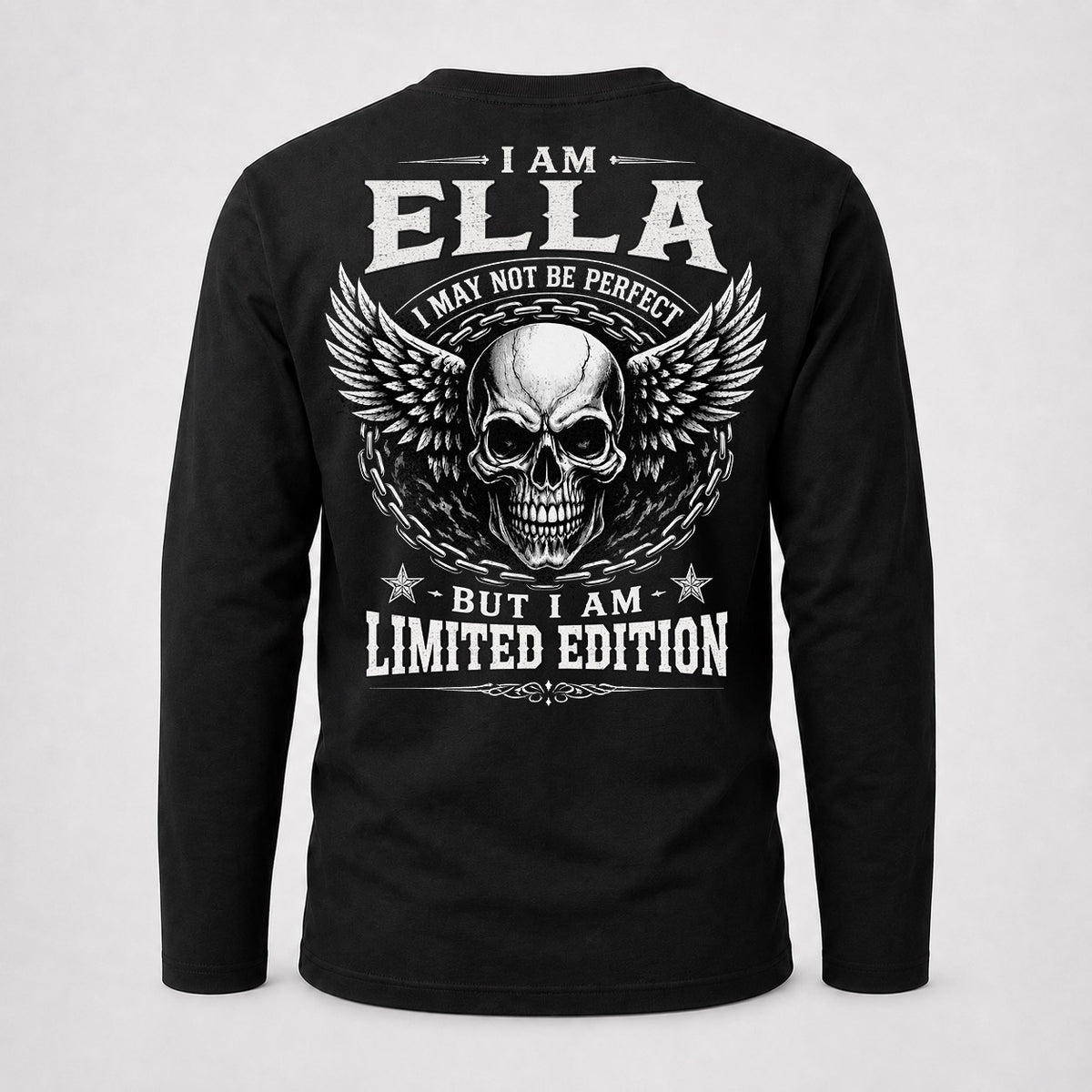 ELLA P01-K24-229 – Personalized Skull Graphic Apparel “I Am NAME I May Not Be Perfect But I Am Limited Edition”