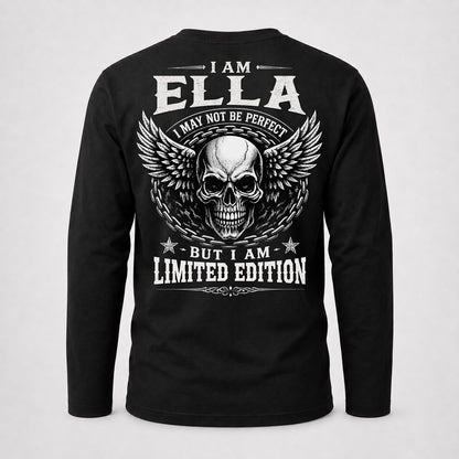 ELLA P01-K24-229 – Personalized Skull Graphic Apparel “I Am NAME I May Not Be Perfect But I Am Limited Edition”