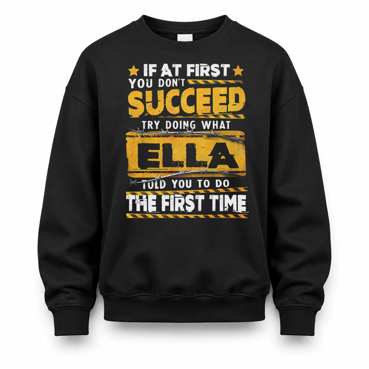 ELLA TP22-K11-109 - Personalized Funny Quote Apparel “If At First You Don’t Succeed, Try Doing What WANG Told You To Do The First Time”