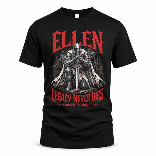 ELLEN HS90-K04-109 - NAME Legacy Never Dies Forged By Honor Personalized Knight