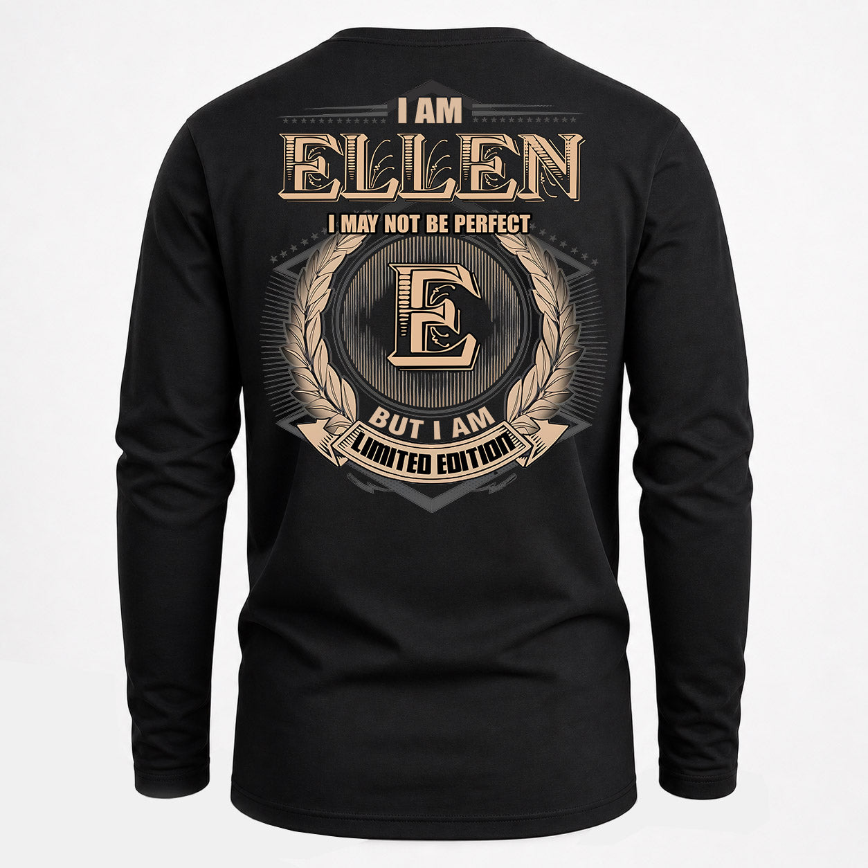 ELLEN PH55-T25-Personalized Name Quote Apparel “I Am NAME May Not Be Perfect But I Am Limited Edition”