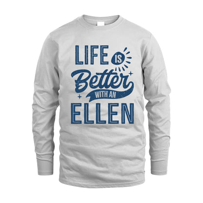 ELLEN HH88-K2–Personalized Name Quote T-Shirt Life Is Better With Unisex Gift