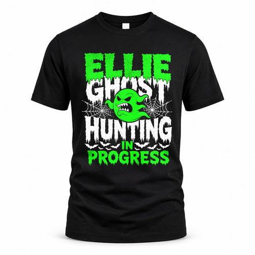 ELLIE HW22-K06-109 - NAME Ghost Hunting In Progress Personalized Halloween Shirt