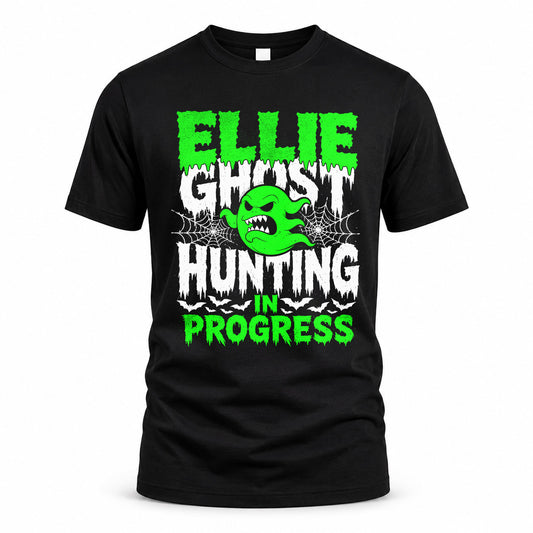 ELLIE HW22-K06-109 - NAME Ghost Hunting In Progress Personalized Halloween Shirt