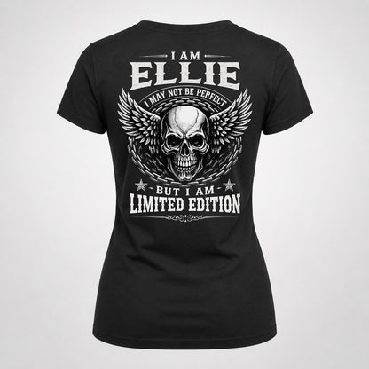 ELLIE P01-K24-229 – Personalized Skull Graphic Apparel “I Am NAME I May Not Be Perfect But I Am Limited Edition”