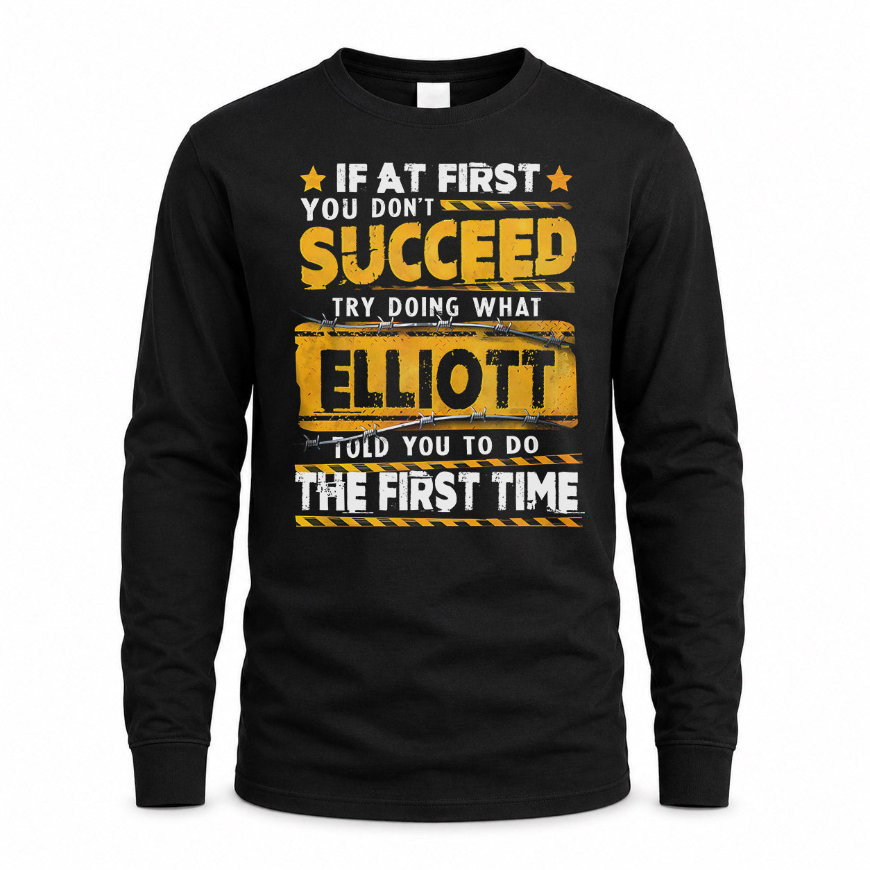 ELLIOTT TP22-K11-109 - Personalized Funny Quote Apparel “If At First You Don’t Succeed, Try Doing What WANG Told You To Do The First Time”