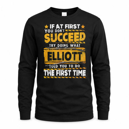 ELLIOTT TP22-K11-109 - Personalized Funny Quote Apparel “If At First You Don’t Succeed, Try Doing What WANG Told You To Do The First Time”